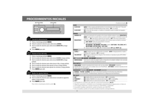 Page 244
PROCEDIMIENTOS INICIALES
Cancele la demostración
1 Pulse y mantenga pulsado MENU.2 Pulse la rueda de volumen para seleccionar [DEMO].3 Gire la rueda de volumen para seleccionar [DEMO OFF] y luego 
púlsela.
4 Pulse MENU para salir.
Puesta en hora del reloj
1 Pulse y mantenga pulsado MENU.2 Gire la rueda de volumen para seleccionar [CLOCK] y luego púlsela.3 Gire la rueda de volumen para seleccionar [CLOCK SET] y luego 
púlsela.
4 Gire la rueda de volumen para seleccionar el día, y luego púlsela.\
5 Gire...