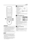 Page 41Filename [HR-J770EU3.fm]
Masterpage:Right
EN 41
NOTES:
●
Fine tuning is performed automatically during Auto Channel 
Set. If you want to perform it manually, refer to page 44.
●
If you perform Auto Channel Set when the aerial cable is not 
connected properly, “SCAN COMPLETED -NO SIGNAL-” 
appears on the TV screen in step 
7. When this happens, make 
sure of the aerial connection and press 
OK; Auto Channel Set 
will take place again.
●
If no sound accompanies the picture or the audio sounds 
unnatural on...