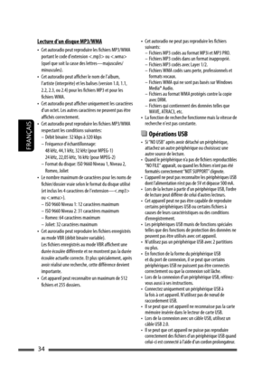 Page 12234
FRANÇAIS
• Cet autoradio ne peut pas reproduire les fichiers 
suivants:
–  Fichiers MP3 codés au format MP3i et MP3 PRO.
–  Fichiers MP3 codés dans un format inapproprié.
–  Fichiers MP3 codés avec Layer 1/2.
–  Fichiers WMA codés sans perte, professionnels et 
formats vocaux.
–  Fichiers WMA qui ne sont pas basés sur Windows 
Media® Audio.
–  Fichiers au format WMA protégés contre la copie 
avec DRM.
–  Fichiers qui contiennent des données telles que 
WAVE, ATRAC3, etc.
• La fonction de recherche...