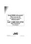 Page 36Having TROUBLE with operation?
Please reset your unit
Refer to page of How to reset your unit
Still having trouble??
 USA ONLY
Call 1-800-252-5722
http://www.jvc.com
We can help you!
© 2004 Victor Company of Japan, Limited EN, SP, FR
1004DTSMDTJEIN
Rear_KD-AR760_G710[J]f.indd   210/6/04, 4:16:51 PM 