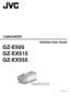 Page 1CAMCORDER
LYT2565-002A
Detailed User Guide
GZ-E505
GZ-EX515
GZ-EX555 