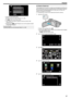 Page 77.
0Playback of the playlist starts.
“Operation Buttons for Video Playback” ( A p. 68)
0 Tap  u to return to the index screen.
0 Tap “CHECK” and select a playlist to check its content. After
checking, tap  J.
0 Playlists with a  O (Digest Playback) icon are the playlists created
during Digest Playback.
Creating Playlists ：“Creating Playlists from the Recorded Videos” ( A p. 89)PLAYBACK OTHER FILE
The management information of a video may be damaged if recording is not
performed correctly, such as turning...