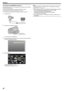 Page 82Connecting via the HDMI Mini Connector
If you are using an HDTV, you can play back in HD quality by connecting tothe HDMI mini connector.
0 Use a High Speed HDMI mini cable as the HDMI mini cable.
0 Refer also to the instruction manual of the TV in use.
0 *The following is a screen of the model with the built-in memory.
1
Connect to a TV.
.
2Connect the AC adapter to this unit.
.
0The unit turns on automatically.
3 Press the external input button on the TV to switch to the input from this
unit via the...