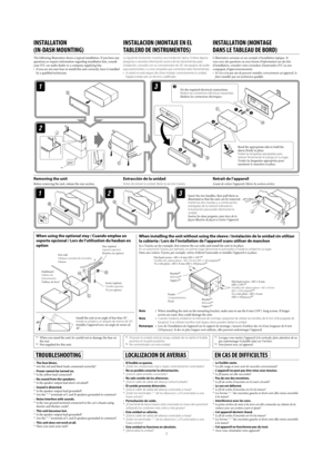 Page 402
When using the optional stay / Cuando emplea un 
soporte opcional / Lors de l’utilisation du hauban en 
option
Bracket*2
Ménsula*2
Support*2
Pocket
Compartimiento
Poche Screw (option)
Tornillo (opción)
Vis (en option) Stay (option)
Soporte (opción)
Hauban (en option)
Fire wall
Tabique a prueba de incendios
Cloison
Dashboard
Tablero de 
instrumentos
Tableau de bord
Install the unit at an angle of less than 30˚.
Instale la unidad a un ángulo de menos de 30˚.
Installez l’appareil avec un angle de moins de...