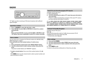 Page 77
ENGLISH   |
Data Size:  B6L (182 mm x 128 mm)
Book Size:  B6L (182 mm x 128 mm)
RADIO
“ST” lights up when receiving an FM stereo broadcast with sufficie\
nt 
signal strength.
Search for a station
1 
Press B  /SOURCE to select FM, AM, SW1 or SW2.2 Press S/  T (or press H / I on RM-RK52) to search for a station 
automatically.
 (or) Press and hold S/  T (or press and hold H / I on RM-RK52) until 
“M” flashes, then press repeatedly to search for a station manuall\
y.
Store a station
You can store up to 18...