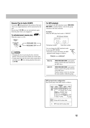 Page 1612
Resume Play for Audio CD/MP3
If you press 7 during playback, the position of the track 
where you stopped playback will be memorized by the 
unit.
By pressing CD 6, you can start playback again 
from the point where you stoppped it.
To activate/cancel resume play
When the source is a CD...
memo
•Changing the disc by pressing the disc selection 
buttons will erase the track number for resume play. 
•To play back from the first track while resume play is 
activated, press 7 twice during playback then...