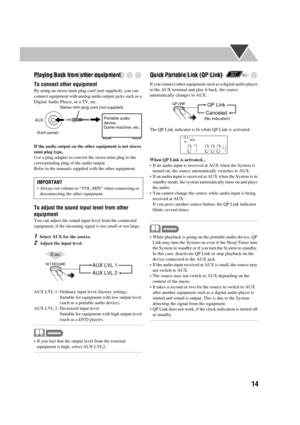 Page 18 14 Playing Back from other equipment 
To connect other equipment 
By using an stereo mini plug cord (not supplied), you can 
connect equipment with analog audio output jacks such as a 
Digital Audio Player, or a TV, etc.
 
If the audio output on the other equipment is not stereo 
mini plug type,
 
Use a plug adapter to convert the stereo mini plug to the 
corresponding plug of the audio output.
Refer to the manuals supplied with the other equipment. 
To adjust the sound input level from other 
equipment...