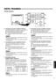 Page 71ESPAÑOL
eTerminales de video A [VIDEO A IN/OUT]
Terminales de entrada (IN) y salida (OUT) de video.
El terminal de salida está conectado en puente.
IN :Terminal de entrada de señal de video
OUT : Terminal de salida de señal de video conectado en
puente
Notas:
÷Para las señales de audio correspondientes, emplee los
terminales de AUDIO A 
p.
÷También refiérase al EJEMPLO DE CONEXIÓN BASICA
en las página 12.
rTerminales de video B [VIDEO B IN/OUT]
Terminales de entrada (IN) y salida (OUT) de señal de...