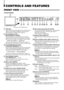 Page 5Tally lamp
Lights when the tally control signal is ON. The tally control
signal is input through the REMOTE (external control)
remote terminal. For details, refer to Page 18.
Chroma/Phase button
[
 CHROMA/ PHASE]
Press this button to activate the picture color density
adjustment mode or picture hue adjustment mode. Each
time you press the button, the adjustment item changes.
     Picture color density  
f  Picture hue
Adjust the value with the VOLUME/SELECT buttons 
4.
Also used as a control button in...