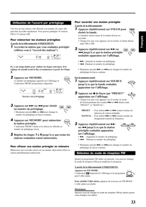 Page 8333
Français
MHz
TUNEDSTLRSW
MEMORY
MEMORY
FM/AM
SOURCE
FM MODEREPEAT
MHz
PRGMTUNEDSTLRSW
Numéro de préréglage
Utilisation de l’accord par préréglage
Une fois qu’une station a été affectée à un numéro de canal, elle
peut être accordée rapidement. Vous pouvez prérégler 30 stations
FM et 15 stations AM.
Pour mémoriser les stations préréglées
À partir de la télécommande UNIQUEMENT:
1Accordez la station que vous souhaitez prérégler
(référez-vous à “Accord des stations”).
Il y a un temps limite pour réaliser...