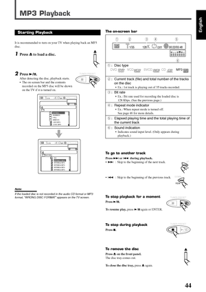 Page 11144
English
To go to another track
Press ¢ or 4during playback.
•¢: Skip to the beginning of the next track.
•4: Skip to the beginning of the previous track.
To stop playback for a moment
Press 3/8.
To resume play, press 3/8 again or ENTER.
To stop during playback
Press 7.
To remove the disc
Press 0 on the front panel.
The disc tray comes out.
To close the disc tray, press 0 again.
Starting Playback
It is recommended to turn on your TV when playing back an MP3
disc.
1Press 0 to load a disc.
2Press 3/8....