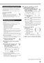 Page 2724
Adjusting Dolby Surround
You can adjust the following settings while activating Dolby
Surround.
It is recommended that you make adjustments from your actual
listening point while listening to reproduced sounds.
–Output balance for the front speakers
–Output balance for the rear speakers
–Output level for the rear speakers*
–Output level for the subwoofer
• When Dolby 3 Stereo is activated, you cannot adjust the rear
speakers.
* The adjustment is separately memorized for Digital Multichannel
Surround...