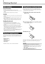 Page 85
Getting Started
Putting Batteries in the Remote Control
Before using the remote control, put two supplied batteries first.
• When using the remote control, aim the remote control directly at
the remote sensor on the center unit.
1. On the back of the remote control, remove the
battery cover.
2. Insert batteries. Make sure to match the polarity:
(+) to (+) and (–) to (–).
3. Replace the cover.
If the range or effectiveness of the remote control decreases, replace
the batteries. Use two UM-4“AAA”/IEC...