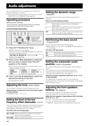 Page 3026
Audio adjustments
You can adjust sound to your preference according your
listening conditions or sources.
• You can also adjust sound using the choice menu except
“AUDIO POS” and “B.BOOST” (see page 54).
Operating procedure
Setting the dynamic range
—MIDNIGHT
You can reinforce the bass sound if bass sounds are not
sufficient.
Select one of the following settings:
1:Select when you want to reduce the dynamic
range a little.
2:Select when you want to apply the compression
effect fully (useful at...