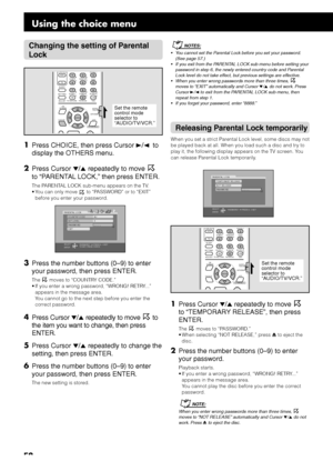 Page 6258
PARENTAL LOCK
PASSWORD_ _ _ _ TEMPORARY RELEASE
PASSWORD?  ••• PRESS 0 ~ 9 KEY
ENTER SELECT
NOT RELEASE
PASSWORD?  ••• PRESS 0 ~ 9 KEYTO EXIT, PRESS CHOICE.
ENTER SELECT
AU PARENTAL LOCK
COUNTRY CODE
SET LEVEL
PASSWORD4
_ _ _ _
EXIT
Changing the setting of Parental
Lock
CONTROLEFFECT
S.WFR
TEST
SLEEPTV VCR
SETTING
TV RETURN
ENTER
ON
SCREEN
CHOICEFM MODE
12 3
45 6
78 9
100+10100+
CENTER– +
– +– +
– +
SURR-LSURR-R S-BACK– +ADJUST
VFP
AUDIO/
TV/VCR
CATV/DBS
PROGRESSIVE
1Press CHOICE, then press Cursor...