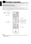 Page 1814
1414 14
English
nnPrinciples of operation
The system may be operated via the remote control or the buttons on the center unit, or via the menu on the screen.
Operation with the remote control
Select the appropriate mode for the remote control when the remote control is used for operation.
The remote control mode is selected by pressing the source selecting buttons.
 
Note:
• The remote control mode is affected by the source selecting buttons as well as the SOUND, VCR, TV buttons, and the remote...