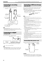 Page 1411
You can enjoy the sound of an analog component.
NOTE
 The signals input to the VIDEO jack of the VCR IN jacks will be 
output only from the VIDEO jack of the VIDEO OUT jacks, not from 
the S-VIDEO jack of the VIDEO OUT jacks.
You can enjoy the sound of a digital component. 
*DBS = Direct Broadcasting Satellite
NOTE
 Only digital audio signals can be input when selecting “DBS” as the 
source to play. (See page 15.) When connecting a video component 
such as a DBS tuner, operate this system to listen...