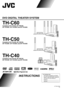 Page 1TH-C60
LVT1504-003B
[J]
TH-C40
For Customer Use:
Enter below the Model No. and Serial 
No. which are located either on the rear, 
bottom or side of the cabinet. Retain this 
information for future reference.
Model No.                                                    
Serial No.                                                     
TH-C50
INSTRUCTIONS
Consists of XV-THC60, SP-PWC60, 
SP-THC60F, SP-THC60C and SP-THC60S
Consists of XV-THC50, SP-PWC50, 
SP-THC60F, SP-THC60C and SP-THC50S
Consists of...