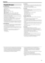 Page 74
For all playable files
• The system can only recognize and play files with one of the 
following extensions, which can be in any combination of upper 
and lower case;
MP3: “.MP3”, “.mp3”
WMA: “. W M A”,  “. w m a”
JPEG: “. J P G ”,  “. J P E G ”,  “. j p g ”,  “. j p e g ”  
ASF: “. A S F ”,  “. a s f ”
MPEG-2/MPEG-1: “.MPG”, “.MPEG”, “.mpg”, “.mpeg”
DivX: “.DIVX”, “.DIV”, “.divx”, “.div”, and “.AVI”, “.avi”
• The system recognizes up to 150 tracks (files) per group, 99 
groups per disc/device, and the...