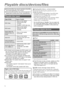 Page 63
This System accommodates the NTSC system, and 
also can play discs/files recorded with PAL system. 
Note that an PAL video signal on a disc/file is 
converted to the NTSC signal and output.
It is possible to play back finalized +R/+RW (DVD 
Video format only) discs. “DVD” lights on the display 
panel when a +R/+RW disc is loaded.
DVD-R/-RW: This System does not support “multi-
border” discs.
CD-R/-RW:
– This System supports “multi-session” discs (up to 
20 sessions).
– This System cannot play “packet...