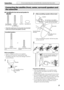 Page 118
Connections
7Assembling the front and surround speakers for 
TH-P7
• Check the model name of each speaker from the label 
on the rear to locate each speaker correctly.
Before assembling —
• Prepare a Phillips screwdriver (not supplied).
• Take care not to drop any component part while 
assembling; otherwise, it may cause damage to the floor 
or personal injury.
Precautions for daily use
• When moving the speakers, do not pull the speaker 
cords; otherwise, the speakers may fall over, causing 
damage or...