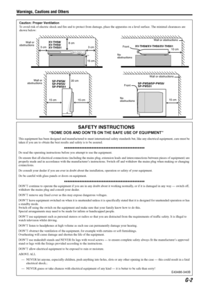 Page 3Warnings, Cautions and Others
G-2
Caution: Proper Ventilation
To avoid risk of electric shock and fire and to protect from damage, place the apparatus on a level surface. The minimal clearances are 
shown below:
SAFETY INSTRUCTIONS
“SOME DOS AND DON’TS ON THE SAFE USE OF EQUIPMENT”
This equipment has been designed and manufactured to meet international safety standards but, like any electrical equipment, care must be 
taken if you are to obtain the best results and safety is to be assured.
Do read the...
