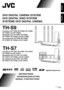 Page 1TH-S9
LVT1149-004A
[E,EN]
Français
Deutsch
TH-S7
DVD DIGITAL CINEMA SYSTEM
DVD DIGITAL KINO SYSTEM
SYSTÈME DVD DIGITAL CINEMA
INSTRUCTIONS
Consists of XV-THS9, SP-PWS9, SP-THS9F, 
SP-THS9C and SP-THS9S
Bestehend aus XV-THS9, SP-PWS9, 
SP-THS9F, SP-THS9C und SP-THS9S
Se compose de XV-THS9, SP-PWS9, 
SP-THS9F, SP-THS9C et SP-THS9S
BEDIENUNGSANLEITUNG
MANUEL D’INSTRUCTIONS
Consists of XV-THS7, SP-PWS7, SP-THS7F, 
SP-THS9C and SP-THS7S
Bestehend aus XV-THS7, SP-PWS7, 
SP-THS7F, SP-THS9C und SP-THS7S
Se...