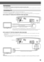 Page 1310
Connections
•Do not connect the AC power cord until all other connections have been made.
• Since different components often have different terminal names, carefully read the instructions supplied with the component
you are going to connect.
Connecting a TV
To view pictures and on-screen displays, connect a TV to the center unit.
• Connecting to a TV through a VCR, or to a TV with a built-in VCR, may cause distortion of picture.
• You need to set “MONITOR TYPE” in the PICTURE menu correctly according...