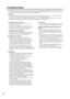 Page 29
26
LT-26C31BUE/SUE/BJE/SJE / LCT1484-001A-U  / English (EK)
Troubleshooting
If a problem arises while you are using the TV, please read this troubleshooting guide carefully before you ask to have the TV 
repaired. You may be able to fix it easily by yourself. For example, if the mains plug is disconnected from the mains outlet, or the TV aerial has problems, you may think there is a problem with the TV itself.
Important:
•This troubleshooting guide only covers problems whose causes are not easy to...