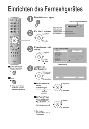 Page 3225
.
A
Menüleiste anzeigen
BILD EINSTELLUNGENBILD EINSTELLUNGENSONDERFUNKTIONEN
PROGRAMMIERUNG
TON EINSTELLUNGEN
B
Ein Menü wählen
C
Einen Menüpunkt 
wählenB BILD EINSTELLUNGEN
BILDEINST. 2NORMAL3
HELLIGKEIT-1
KONTRAST
HELLIGKEIT-2
SCHÄRFE
FA R B E
FA R B TON
FARBTEMP. KÜHL
OPTIONEN 3
              Menüpunkte
Zum vorherigen 
Anzeigefenster
¨
 Ende
¨
 Nach einer Minute 
Inaktivität wird das 
Menü ausgeblendet.
D
Anpassen / 
Konfigurieren
BILDEINST.NORMAL
Bei Anpassen mit 
einem 
Schieberegler
 Bei...