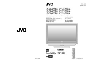 Page 1
NORSKSUOMIDANSKSVENSKA

© 2007 Victor Company of Japan, Limited0907GLT-CR-MU GGT0167-001B-U-DA
16:9 LCD-TVBRUKSANVISNING
NESTEKIDENÄYTÖLLÄ VARUSTETTU LAAJAKUVATELEVISIOKÄYTTÖOHJE
WIDE-SCREEN LCD-TVINSTRUKTIONSBOG
BREDBILDS LCD-TVBRUKSANVISNING
LT-42G80BU  LT-42G80SU 
LT-37G80BU  LT-37G80SU
LT-32G80BU  LT-32G80SU

GGT0167-001B-U_Cover_DA.indd   1-216/03/2007   17:05:22
 