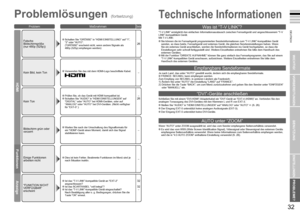 Page 19
31

DEUTSCH
32

WICHTIG!
VORBEREITUNGEN
BENUTZUNG
EINSTELLUNGEN
PROBLEME?
Anzeige
Funktionen
“T-V LINK” ermöglicht den einfachen Informationsaustausch zwischen Fernsehgerät und angeschlossenem “T-V LINK”-kompatiblem Gerät.Mit T-V LINK:Sie können die im Fernsehgerät programmierten Senderinformationen zum “T-V LINK”-kompatiblen Gerät senden, so dass beide, Fernsehgerät und externes Gerät, die gleichen Sendereinstellungen haben. Wenn Sie ein externes Gerät anschließen, werden die Senderinformationen ins...