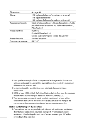 Page 6242
● Pour qu’elles soient plus facile à comprendre, les images et les illustrations 
utilisées sont exagérées, simplifiées ou modifiées et peuvent être légèrement 
différentes des produits réels.
● La conception et les spécifications sont sujettes à changement sans 
notification.
● HDMI, le logo HDMI et High-Definition Multimedia Interface sont des marques 
de commerce ou des marques déposées de HDMI Licensing LLC.
● Tous les noms de compagnie ou de produits mentionnés ici sont utilisés 
uniquement dans...