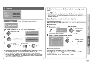 Page 2322
USE SETTING
TROUBLE?
PREPARE
IMPORTANT
Lock a channel
TimerTimer for turning on and off the TV
On Timer: Set a time for the TV to turn on automatically
1
2
3
zChoose the PR (channel) that you want to watch when the TV turns 
on. External input and AV position cannot be chosen for PR.
z Set the “On Timer” to your desired period of time by pressing the 
number buttons. When the “On Timer” is set to other than 00:00, the 
“On Timer” is activated. You can se t the period of time to a maximum 
of 12 hours...