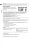 Page 42
LT-Z26S2 (ASIA) / LCT1488-002A-H / English
ENGLISH
Failure to take the following precautions may cause damage to the television or remote control.
DO NOT block the TV’s ventilation openings or holes.
(If the ventilation openings or holes are blocked by a newspaper or cloth, etc., the heat may not be able to get out.)
DO NOT place anything on top of the TV.
(such as cosmetics or medicines, flower vases, potted plants, cups, etc.)
DO NOT allow objects or liquid into the cabinet openings.
(If water or...