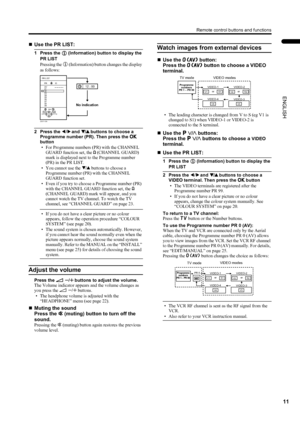 Page 1311
Remote control buttons and functions
LT-Z32/26S2 (ASIA) / LCT1597-001A / English
ENGLISH
„Use the PR LIST:
1 Press the 
h
hh h (Information) button to display the 
PR LIST
Pressing the 
h (Information) button changes the display 
as follows:
2 Press the 5
55 5 and 6
66 6 buttons to choose a 
Programme number (PR). Then press the a
aa a 
button
• For Programme numbers (PR) with the CHANNEL 
GUARD function set, the n (CHANNEL GUARD) 
mark is displayed next to the Programme number 
(PR) in the PR LIST.
•...