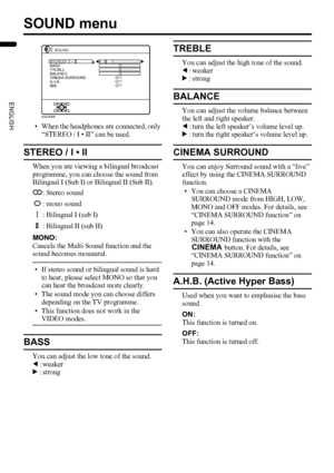 Page 3028
LT-Z37DX5 / LCT1961-001A / English
ENGLISH
SOUND menu
• When the headphones are connected, only 
“STEREO / I • II” can be used.
STEREO / I • II
When you are viewing a bilingual broadcast 
programme, you can choose the sound from 
Bilingual I (Sub I) or Bilingual II (Sub II).
MONO:
Cancels the Multi Sound function and the 
sound becomes monaural.
• If stereo sound or bilingual sound is hard 
to hear, please select MONO so that you 
can hear the broadcast more clearly.
• The sound mode you can choose...