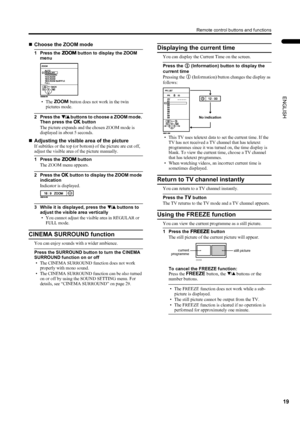 Page 2119
Remote control buttons and functions
ENGLISH
PD-42/35DX(ASIA) / LCT1373-001A / English
„Choose the ZOOM mode
1 Press the c
cc c button to display the ZOOM 
menu
• The c button does not work in the twin 
pictures mode.
2 Press the 6
66 6 buttons to choose a ZOOM mode. 
Then press the a
aa a button
The picture expands and the chosen ZOOM mode is 
displayed in about 5 seconds.
„Adjusting the visible area of the picture
If subtitles or the top (or bottom) of the picture are cut off, 
adjust the visible...