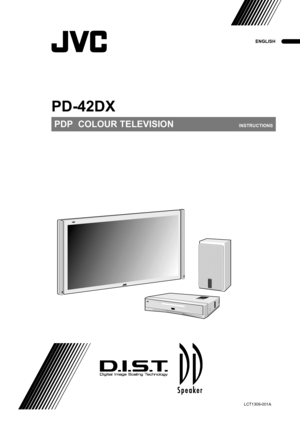 Page 11
PD-42(ASIA) / LCT1309-001A / All cover
PDP  COLOUR TELEVISIONINSTRUCTIONSENGLISH
DEUTSCH
FRANÇAIS
NEDERLANDS
CASTELLANO
ITALIANO
PORTUGUÊS
Cover 1
LCT1309-001A
PD-42DX
LCT1309-001A_Cover.fm  Page 1  Friday, December 13, 2002  9:48 AM
 