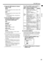 Page 35PICTURE menu
33
ENGLISH
PD-Z50DX4 / LCT1781-001A / English
2 Press the 5 buttons to choose 
MAIN or SUB
MAIN:
You can change the colour system of the 
main-picture.
SUB:
You can change the colour system of the 
sub-picture.
• Choose MAIN when a sub-picture is 
not displayed.
3 Press the 6 buttons to choose 
the appropriate colour system. 
Then press the a button
PAL:
PAL system
SECAM:
SECAM system
NTSC 3.58:
NTSC 3.58 MHz system
NTSC 4.43:
NTSC 4.43 MHz system
AUTO:
This function detects a colour system...