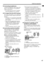 Page 49Additional preparation
47
ENGLISH
PD-Z50DX4 / LCT1781-001A / English
„Connecting headphones
Connect the headphones with a stereo mini-
jack (3.5 mm diameter) to the headphone 
socket at the receiver.
• No sound comes from the TV speakers 
when the headphones are connected.
„TV output from the OUT terminal
The video/sound signal of a TV channel you 
are viewing is always output from the OUT 
terminal.
• Changing over a programme number (PR) 
also changes over the TV output from the 
OUT terminal.
• The...