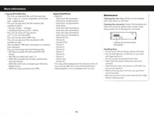 Page 16More Information 
• Playing MP3/WMA files: 
-This unit can play back files with the extension 
code    or  
(regardless of the letter 
case-upper/lower). 
-This  unit can play back  the files meeting  the 
conditions 
below: 
• 
Bit  rate: 32 kbps  -320 kbps 
• Sampling frequency:  8 kHz -48 kHz 
-This unit can show 103 Tag Version 
1.0/1.1 /2.2/2.3/2.4  (for MP3). 
-This  unit can also show  WMA Tag. 
- This  unit can 
play back files recorded  in VBR 
(variable bit rate). 
-
Files recorded  in VBR have...