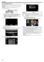 Page 48Setting SMILE%/NAME DISPLAY
“SMILE%/NAME DISPLAY” allows you to set the items to display when faces
are detected.
This item is only displayed when “TOUCH PRIORITY AE/AF” is set to “FACE
TRACKING”.
“Capturing Subjects Clearly (TOUCH PRIORITY AE/AF)” ( A p. 42)
1
Open the LCD monitor.
.
0Set the recording mode to either  A video or  B still image.
0 To switch the mode between video and still image, tap  A or  B on the
recording screen to display the mode switching screen.
Tap  A or  B to switch the mode to...