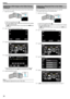 Page 70Capturing a Still Image in the Video DuringPlayback
You can capture still images of the scenes you like in the recorded videos.1 Open the LCD monitor.
.
0Check if the recording mode is  A.
0 If the mode is  B still image, tap  B on the recording screen to display
the mode switching screen.
Tap  A to switch the mode to video. (You can also use the  A/B  button
on this unit.)
2 Tap “