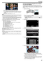 Page 41.
0
PHOTO lights up when a still image is being captured.
0 You 
can display the name and smile level (%) together with the frame
by setting “SMILE%/NAME DISPLAY” in the menu to “ON” before
recording.
“Setting SMILE%/NAME DISPLAY” ( A p. 45)
Memo :  0
The 
 camera is able to detect up to 16 faces. Smile levels will be displayed
for up to 3 of the largest faces displayed on the screen.
0 This function may not work properly depending on the shooting conditions
(distance, angle, brightness, etc.) and the...