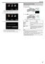 Page 47.
0
A appears on the selected person.
0 To remove  A from a person, tap on the person again.
6 Tap “SET”.
.7
Tap “YES”.
. 0
Tap “YES” to delete the face information of the selected person.
0 Tap “NO” to return to the previous screen.
0 Tap “OK” when the deletion complete screen appears. Reducing Camera Shake
When the image stabilizer is set, camera shake during video recording can
be effectively reduced. 1 Open the LCD monitor.
. 2
Press the a  button to change the setting.
. 0
The setting of image...