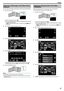 Page 67Capturing a Still Image in the Video During
Playback
You can capture still images of the scenes you like in the recorded videos.
1 Open the LCD monitor.
. 0
Check if the recording mode is A.
0 If 
the mode is  B still image, tap  B on the recording screen to display
the mode switching screen.
Tap  A to switch the mode to video. (You can also use the  A/B button
on this unit.)
2 Tap “