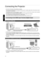 Page 22Connecting the Projector
Do not turn  on the power until connection  is complete.
The connection procedures differ according  to the device  used. For details, please  refer to the instruction manual
of the device  to be connected.
This projector is used for projecting images.  To output  the audio of connected devices, please  connect a separate
audio output  device, such  as an  amplifier  or speaker.
The images  may not be displayed depending  on the devices and cables to be connected.
Use only...