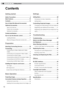 Page 12
1Getting started
1

Contents 
Getting started
Safety Precautions.............................................2
Main Features...................................................10
Contents...........................................................12
How to Read this Manual/Accessories/       
Optional Accessories.......................................13
About this Manual................................................13
Check the Accessories.......................................13
Optional...