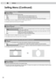 Page 34
4Settings


Setting Menu (Continued)
Input Signal > Aspect (Video)
14 Aspect (Video)
Configures the screen size of the projected image.
4:3Sets the screen size of the projected image as 4:3.
16:9Sets the screen size of the projected image as 16:9.
ZoomZooms the images. (This item cannot be selected in the case of HD signals.)
● This setting can also be configured from the remote control. (P16)
● The items cannot be set in the case of PC signals.
Input Signal > Aspect (Computer)
15 Aspect...